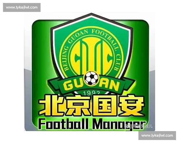 北京国安主场迎战成都兴城强强对话聚焦中超焦点之战决胜负悬念拉满